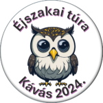 Éjszakai bagolytúra 2024. Kávás